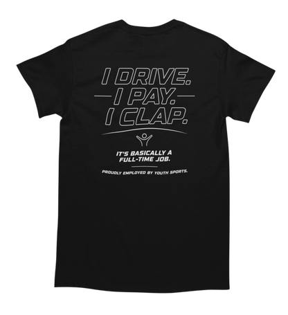 I Drive. I Pay. I Clap.